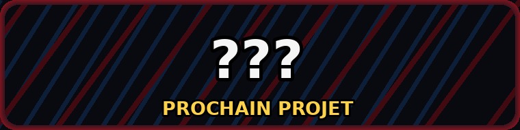Prochain projet